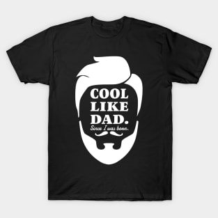 COOL LIKE DAD, RETRO FACE STYLE T-Shirt